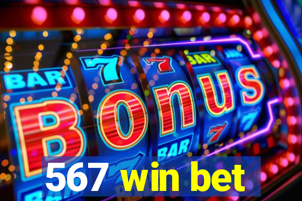 567 win bet